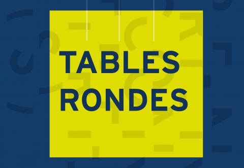 tables rondes tables rondes